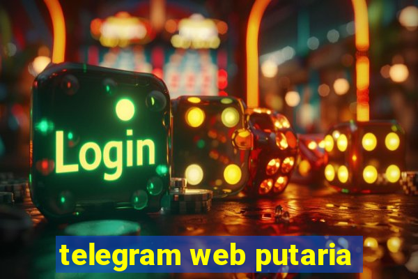 telegram web putaria